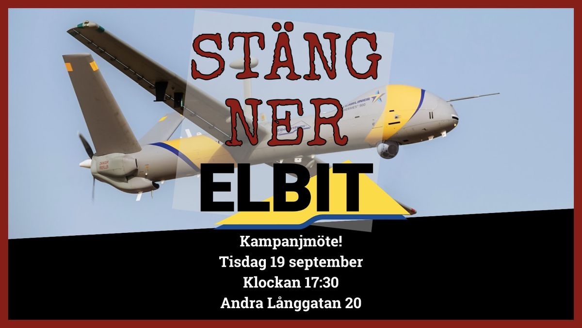 Göteborg 19 september: Kampanjmöte - Stäng ner Elbit!